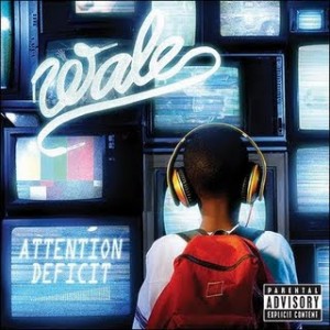 Wale-_Attention_Deficit_(album)