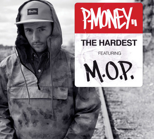 P-Money Feat. M.O.P.: The Hardest