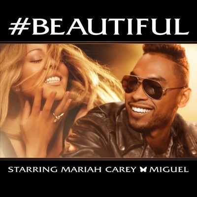 Mariah Carey ft. Miguel: Beautiful