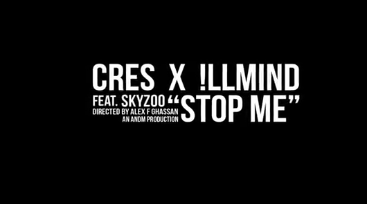 Cres X !llmind Feat. Skyzoo: Stop Me (Video)