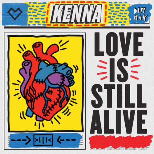 Kenna: Love Is Still Alive