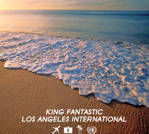 King Fantastic: Los Angeles International